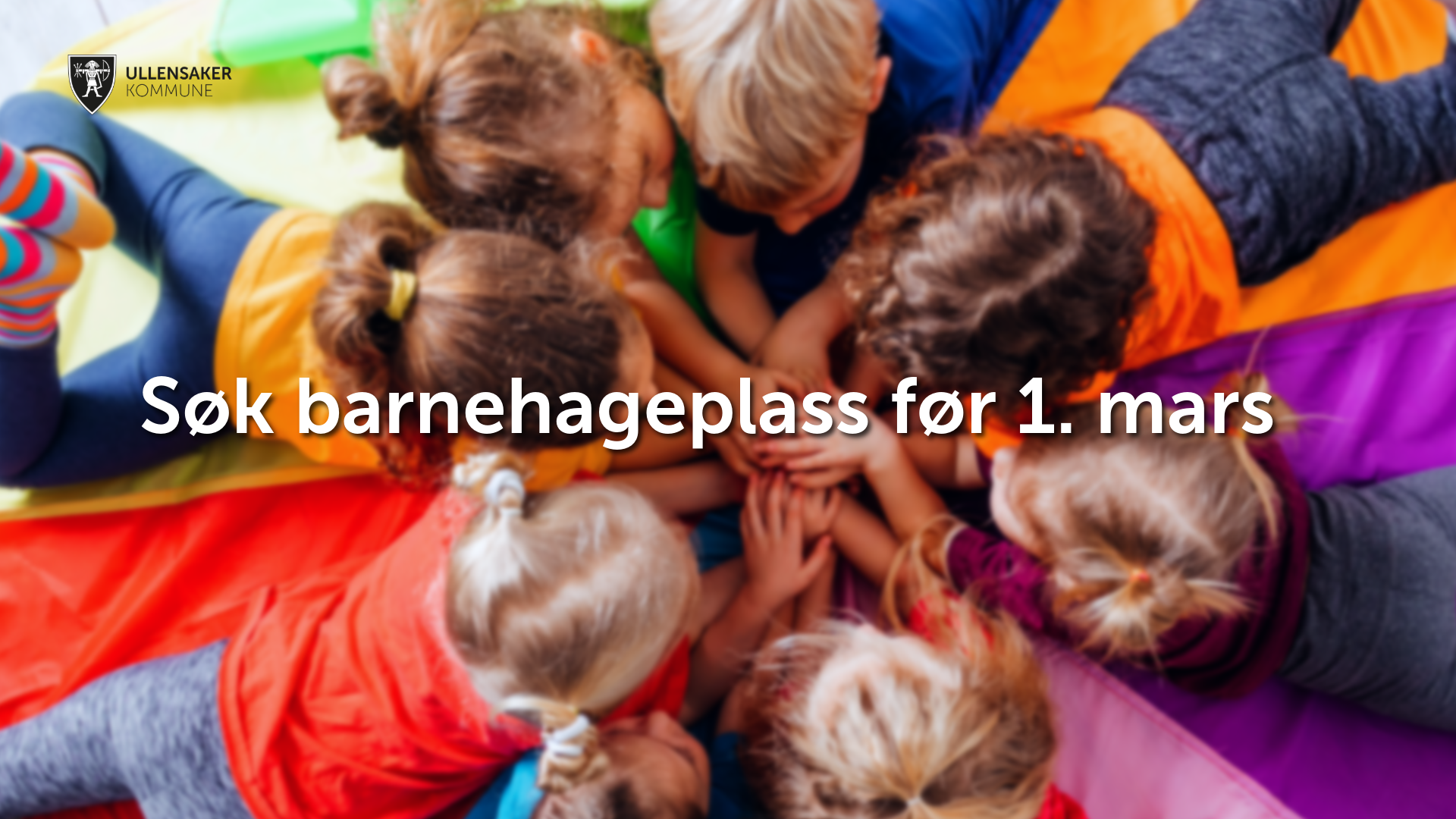 Husk å søke barnehageplass før 1.mars!