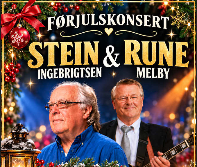 Førjulskonsert med Stein Ingebrigtsen & Rune Melby